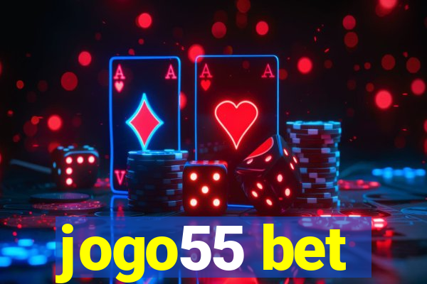 jogo55 bet