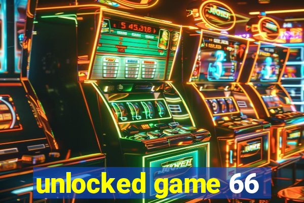 unlocked game 66