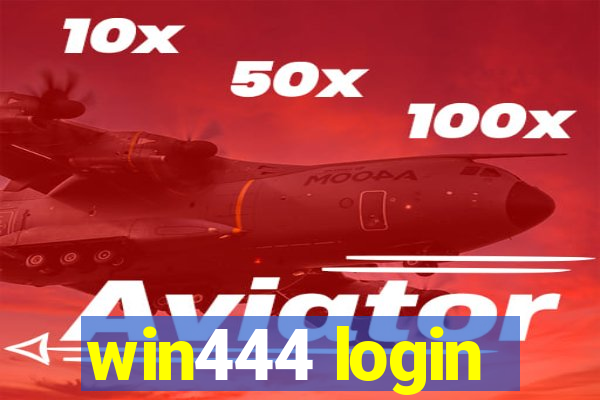 win444 login