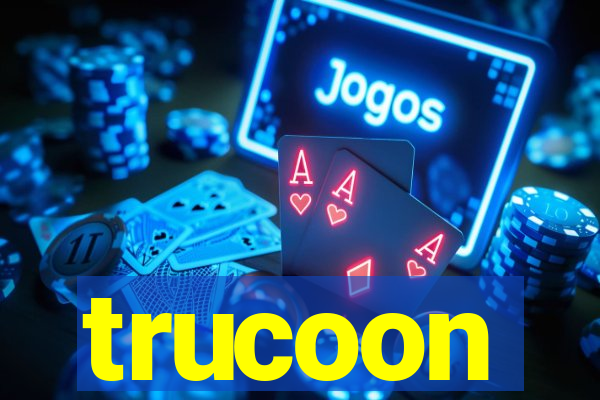 trucoon