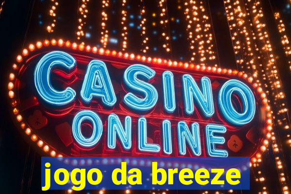 jogo da breeze