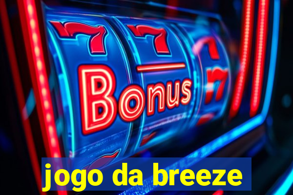 jogo da breeze