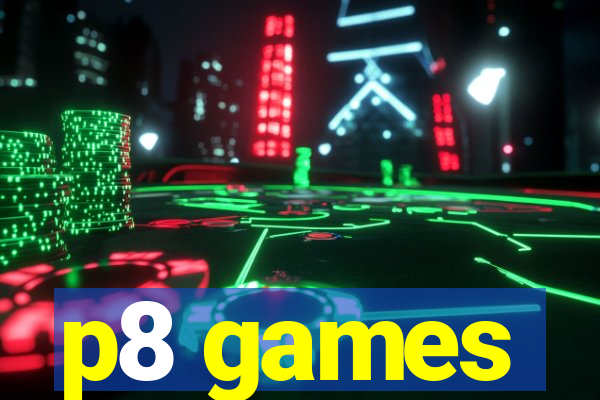 p8 games