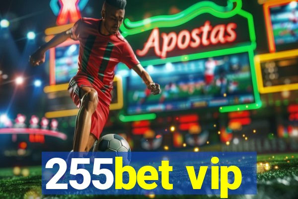 255bet vip