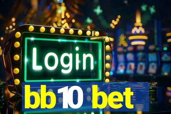 bb10 bet