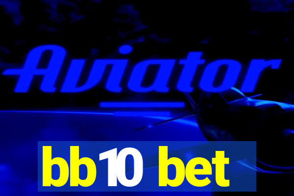 bb10 bet