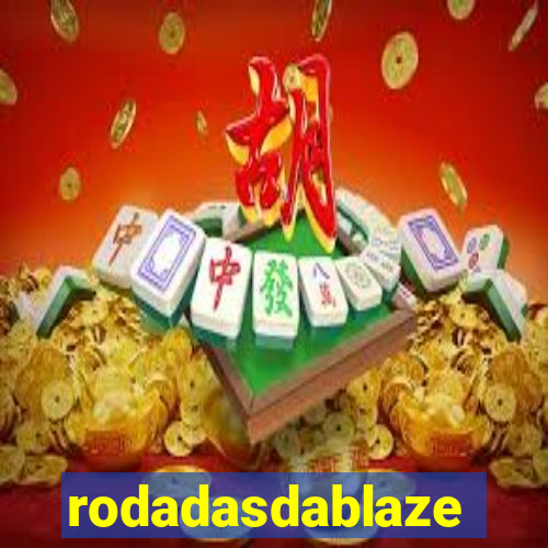 rodadasdablaze