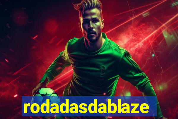 rodadasdablaze