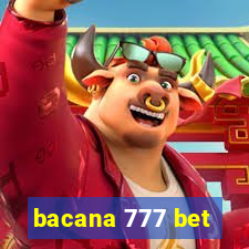 bacana 777 bet