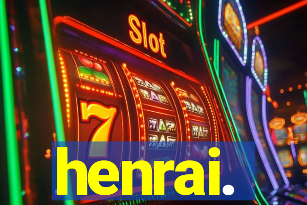 henrai.