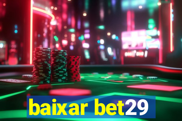 baixar bet29