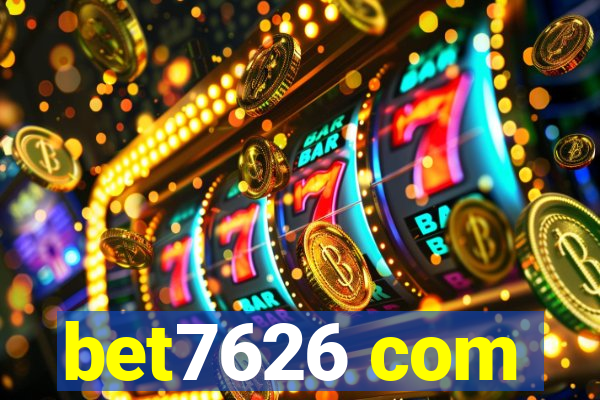 bet7626 com