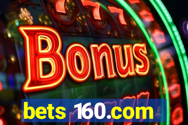bets 160.com