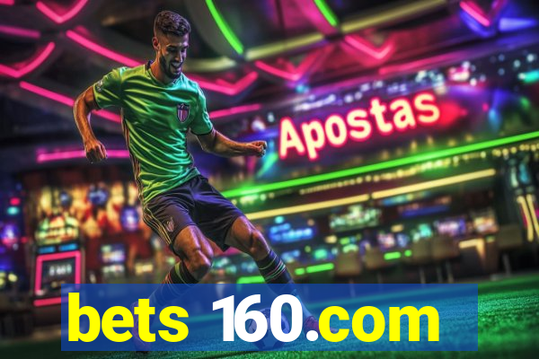 bets 160.com