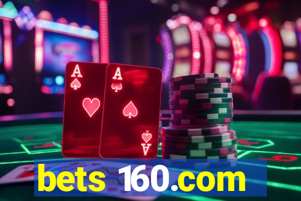 bets 160.com