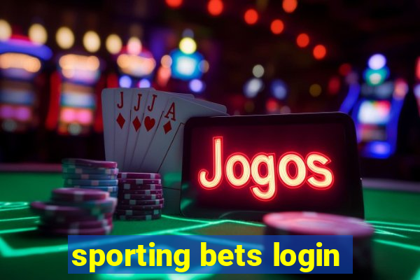 sporting bets login