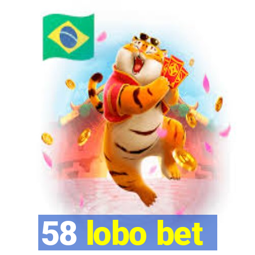 58 lobo bet