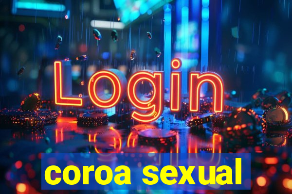 coroa sexual