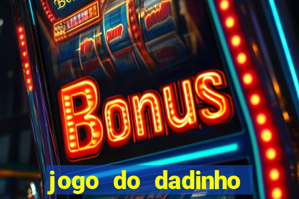 jogo do dadinho que ganha dinheiro