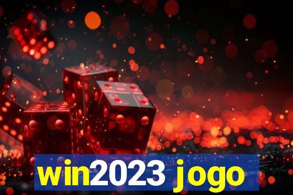 win2023 jogo