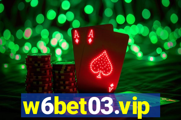 w6bet03.vip