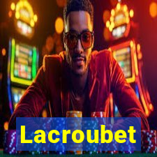 Lacroubet
