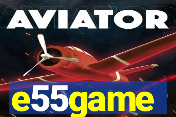 e55game