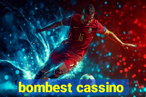 bombest cassino