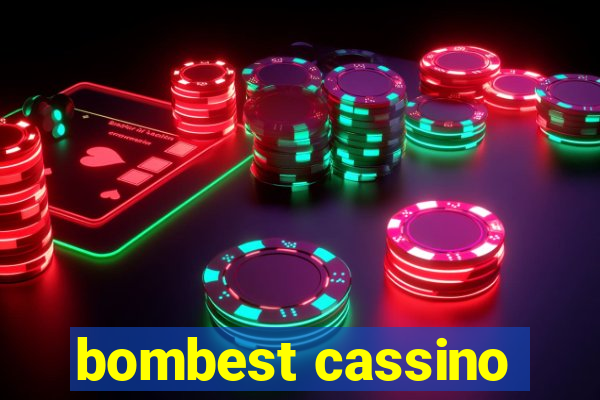 bombest cassino