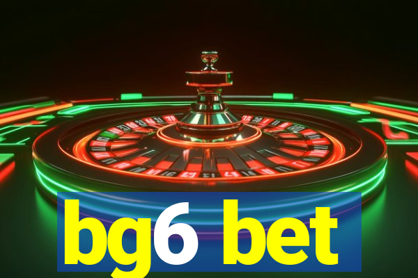 bg6 bet