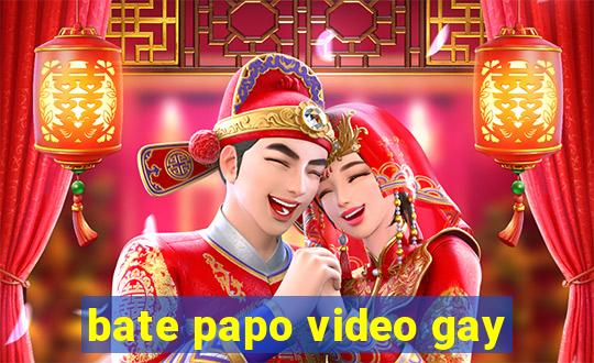bate papo video gay