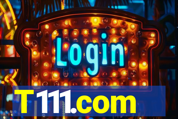 T111.com