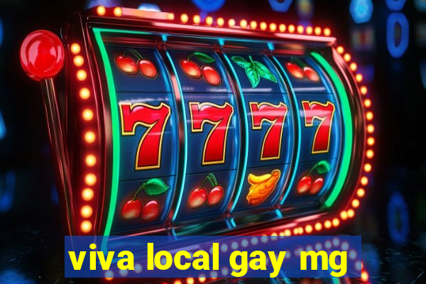 viva local gay mg