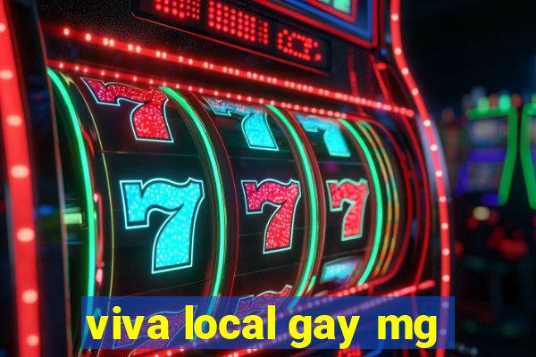 viva local gay mg