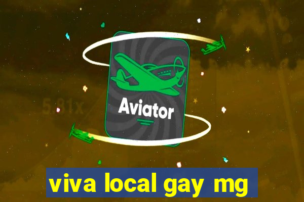 viva local gay mg