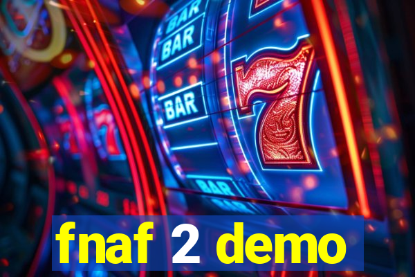fnaf 2 demo