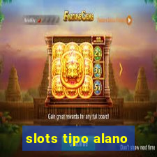 slots tipo alano