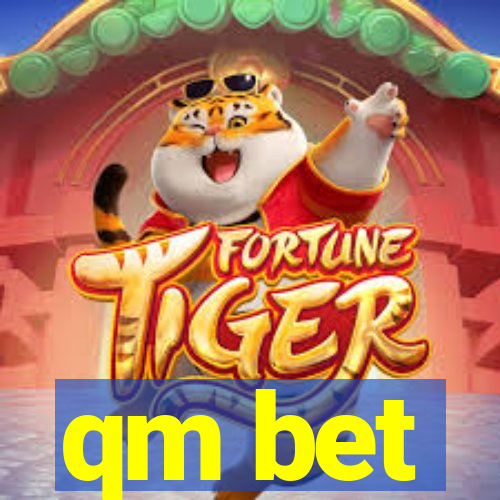 qm bet