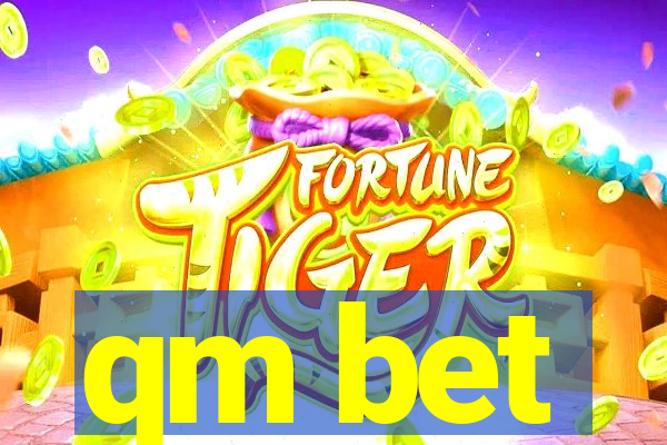 qm bet