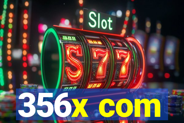 356x com