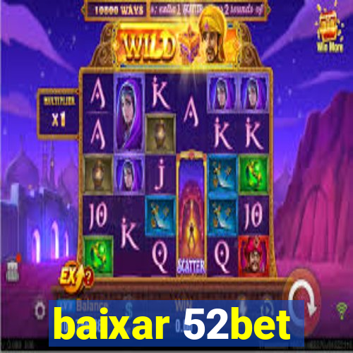 baixar 52bet