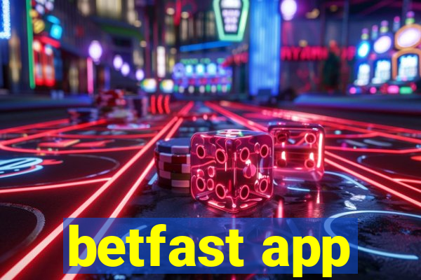 betfast app