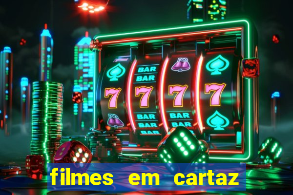 filmes em cartaz barra shopping