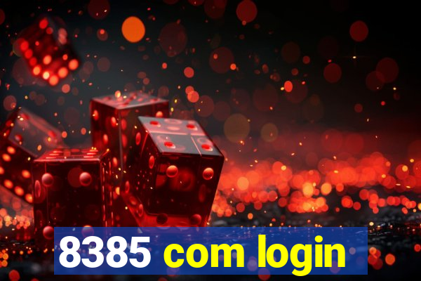 8385 com login