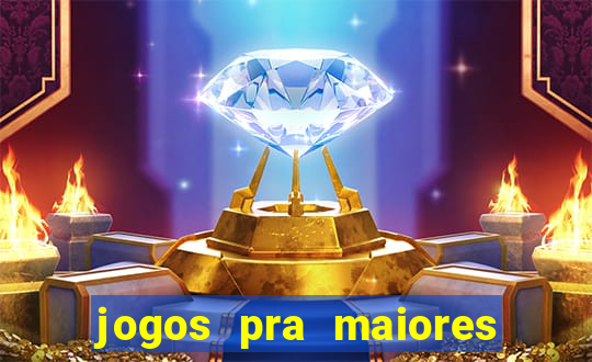 jogos pra maiores de 18