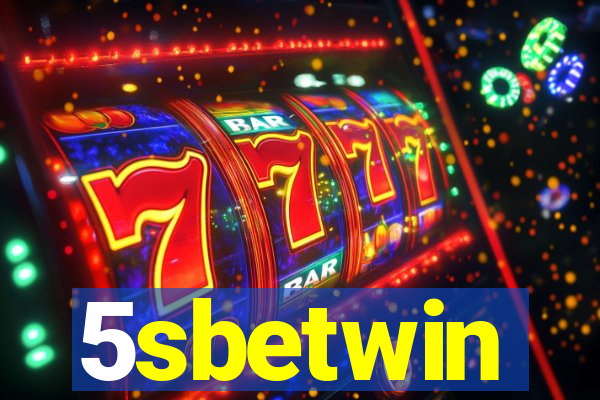 5sbetwin
