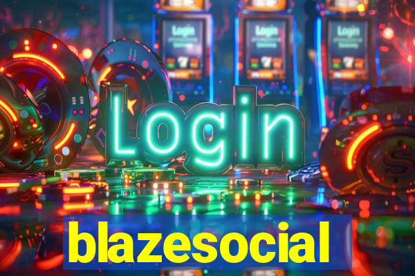 blazesocial