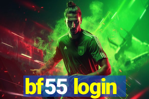 bf55 login