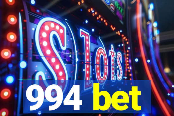 994 bet