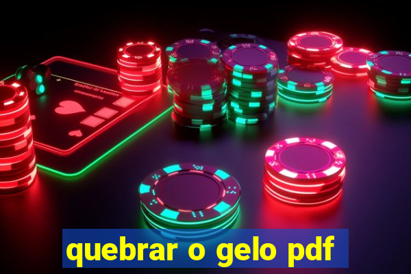 quebrar o gelo pdf